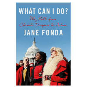 Jane Fonda climate change book