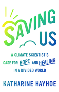 climate change books like Katharine Hayhoe's Saving Us